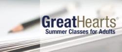 Great Hearts Summer Classes for Adults