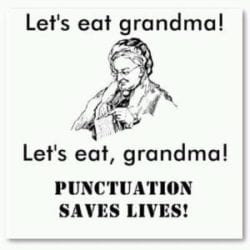 Dont Eat Grandma, use punctuation