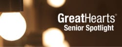 Great Hearts Senior Spotlight