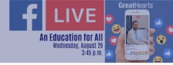 Facebook Live - An Education for all, August 29 at 3:45 p.m.