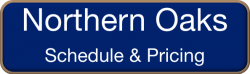 Northern Oaks Schedule and pricing button