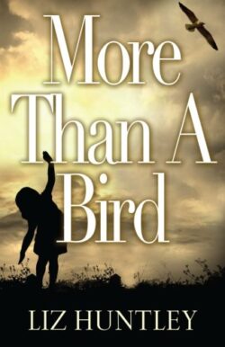 Book Cover "More Than A Bird" by Liz Huntley