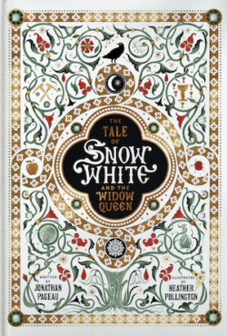 The cover of the book, "Snow White and the Widow Queen" by Jonathan Pageau