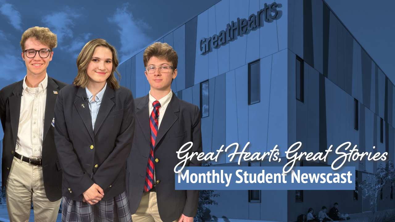 Great Hearts, Great Stories: May 4th, 2024